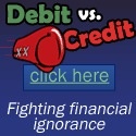 Debit versus Credit : fighting financial ignorance