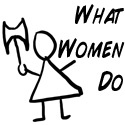 What Women Do : 