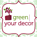 Green Your Decor : Your guide to stylish, eco-friendly decor!