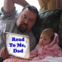 Read to Me, Dad : For the new Dad in all of us.