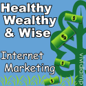 Healthy, Wealthy And Wise Internet Marketing : From Leslie Gilmore