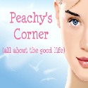 PEACHY'S CORNER : ALL ABOUT GOOD LIFE