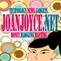 joanjoyce dot net : Technology, News, Gadgets, Money, Blogging, Ranting.