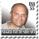 Postcards from the Funny Farm : Psychology and inspiration outside the box.