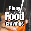 Pinoy Food Cravings : Craving for anything edible!