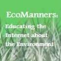 Eco Manners : Educating the Internet About the Environment