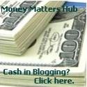 money matters hub : FREE Money in Blogs.