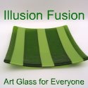 Illusion Fusion : Art Glass for Everyone