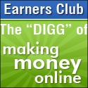 Earners Club : The "Digg" Of Making Money Online