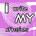 My Written xPressions : i talk. but i write more.