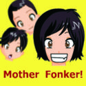 Mother Fonker : 