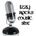 Izzy Rocks Music Site : music, music reviews, music opinions, mp3, video,podcast
