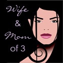 Wife and Mom of 3 : Life as a Childhood Sweethears Wife & Mom of 3