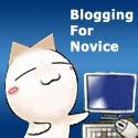 Blogging For Novice : 