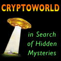 Cryptoworld : In Search of Hidden Mysteries