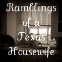 Ramblings of a Texas Housewife : Howdy Y'all!
