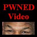 PWNED Video : Watch PWNED Videos!
