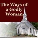 A Godly Woman  : A single mom livin' for the Lord...