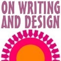 On Writing and Design : writing, design and related subjects