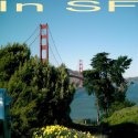 In San Francisco : My City By The Bay