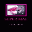 Super Mae : Supermom