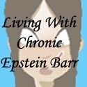 Chronic Epstein Barr : Living With Chronic Epstein Barr