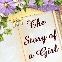The Story of A Girl : A girl's journey to becoming a woman of God. A Birth Mom's Diary on Adoption