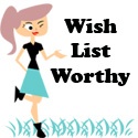 Wish List Worthy! : 