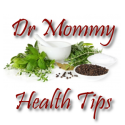 Dr. Mommy Health Tips : Tips To Stay Healthy and Enjoy Life to Its Fullest