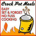 Crock Pot Meals : Easy set and forget crock pot cooking with no fuss cleaning