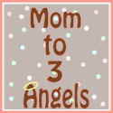 Mom To 3 Angels : 