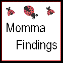 Momma Findings : Reviews & Giveaways Galore!