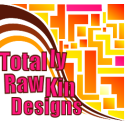 Totally RawKin Designs : all about my designs, scrapping and my life.