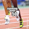 Running Over 50 : Running Late