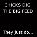 THE BIG FEED : Got Feed?