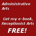 Administrative Arts : Tips and tricks for the administrative assistant.