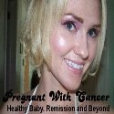 Pregnancy and Cancer : pregnant, cancer, chemo, parenting, family