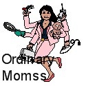 Ordinary Momss : 