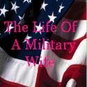 The Life Of A Military Wife : 