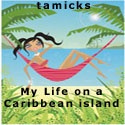 Tamicks : Life Through The Eyes of a Young Caribbean Female