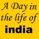 India : a day in life of india