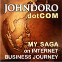 John Doro dot Com | Online & Offline Business Tips, Tricks, Reviews, Helps and Advices : Virtual Saga on Money Making Online & Offline