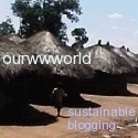 ourwwworld : Sustainable blogging, from and for Africa