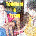 Toddlers and Tykes : 