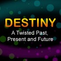 Destiny : 