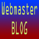 Webmaster Blog : 