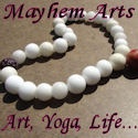 Mayhem Arts : Art, Yoga, Life...