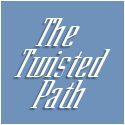 The Twisted Path : 