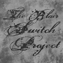 The Blair Switch Project : Now Playing...