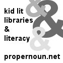 propernoun.net : children's books, libraries, and literacy